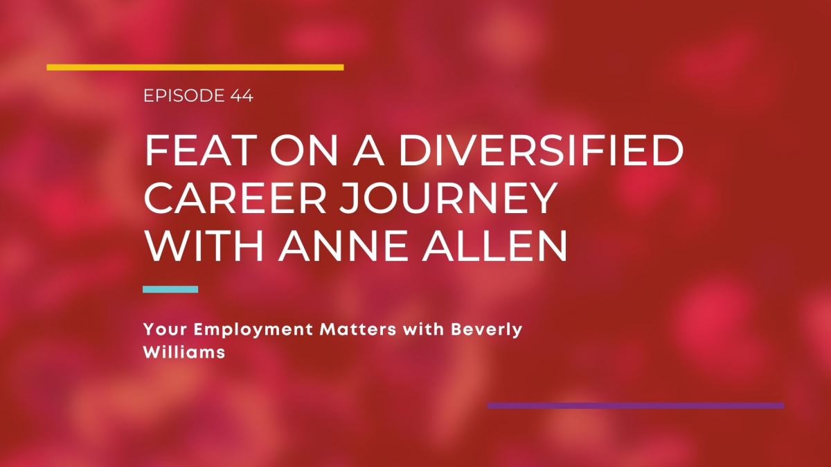 Feat on a Diversified Career Journey with Anne Allen