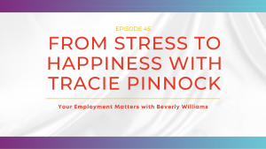 From Stress to Happiness with Tracie Pinnock